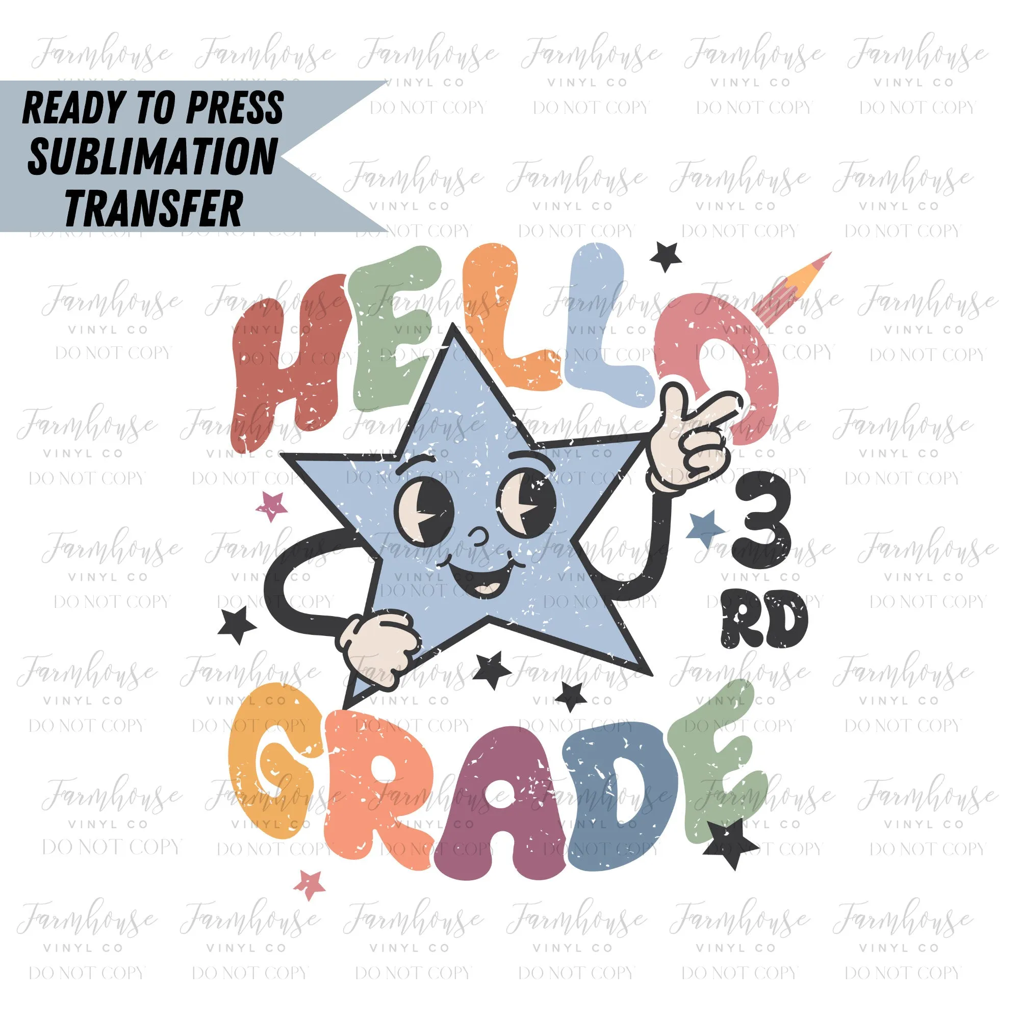 Hello Second Grade Retro Star, Ready to Press Sublimation Transfer, Sublimation Transfer, Heat Transfer, Ready to Press, First Day of School