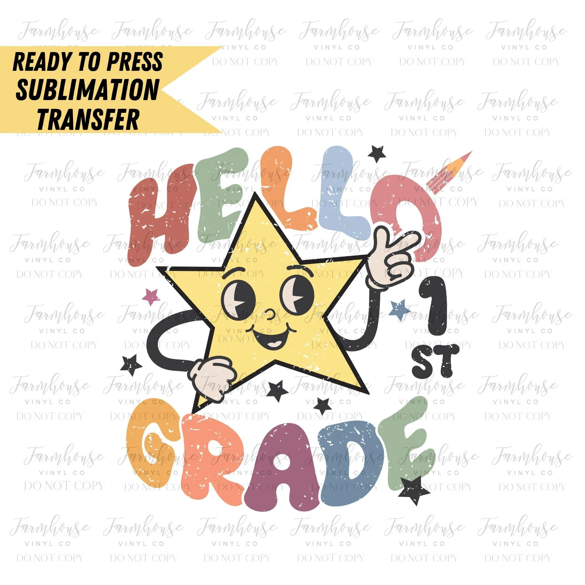 Hello Second Grade Retro Star, Ready to Press Sublimation Transfer, Sublimation Transfer, Heat Transfer, Ready to Press, First Day of School